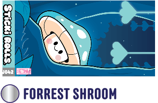 Forest Shroom - FANTASTICKS